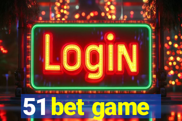 51 bet game